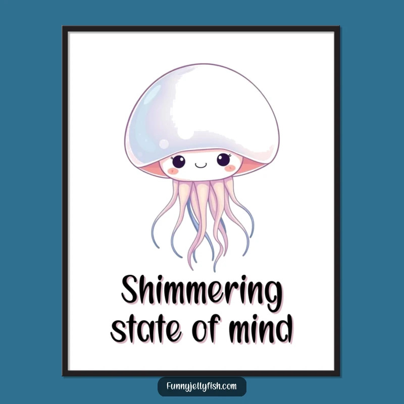 Funny Kawaii Jellyfish Pearl Poster: Cute Ocean Art Print, Hilarious Humorous Gift