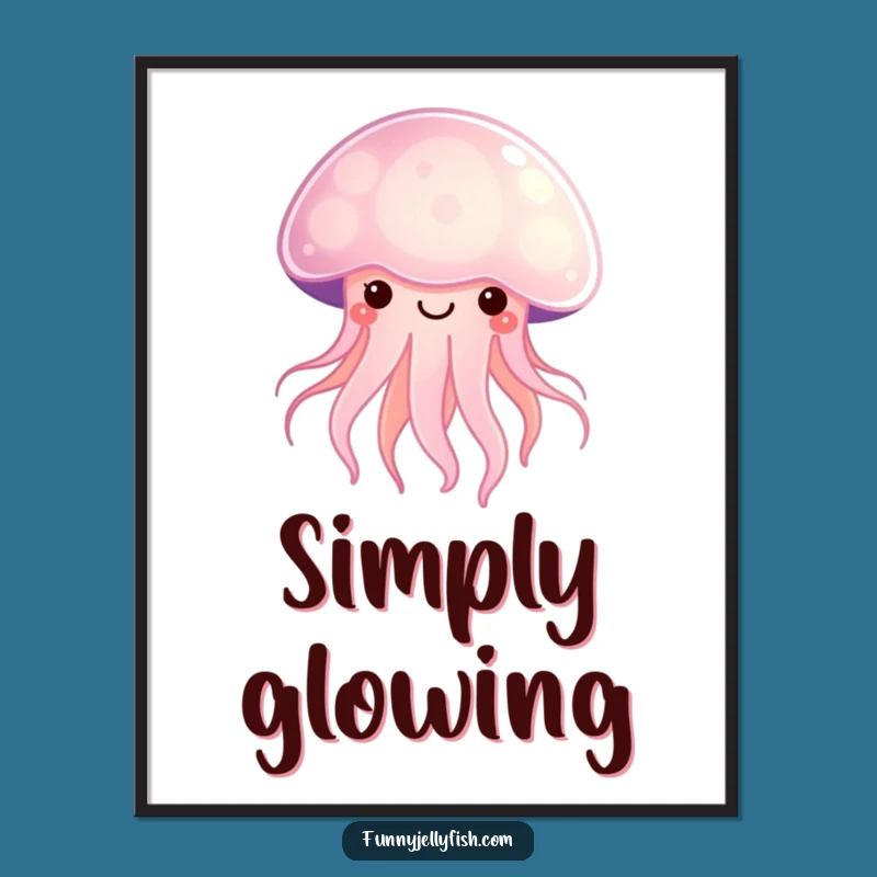 Funny Kawaii Jellyfish Poster - Radiant Glow Art, Perfect Humorous Decor