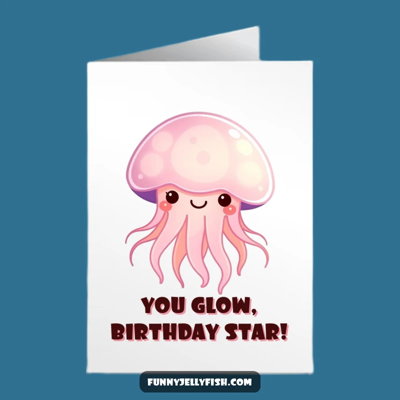 Free Printable Birthday Card: Kawaii Jellyfish Glow - Funny Downloadable Gift