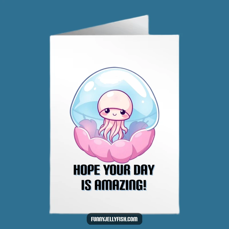 Free Printable Birthday Card: Shy Jellyfish Anemone, Funny Downloadable Gift