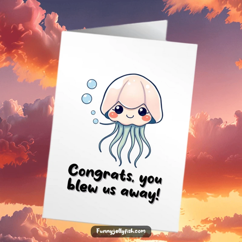 Funny Free Printable Congratulations Card: A kawaii jellyfish happily blows a string of bubbles to celebrate success.