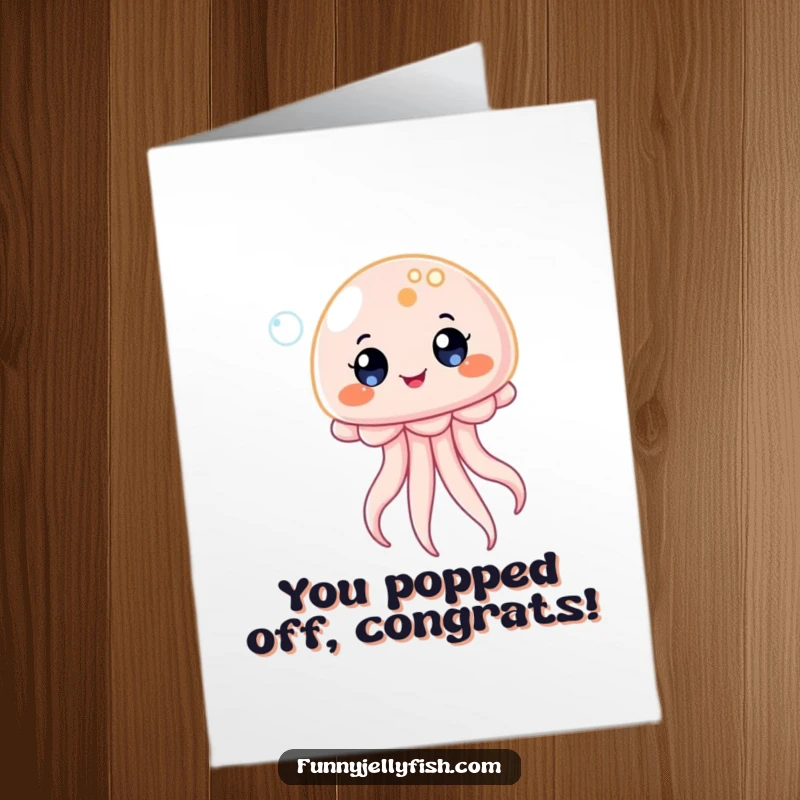 Funny Free Printable Congratulations Card: A kawaii jellyfish with delighted eyes bounces high on a bubble to celebrate.