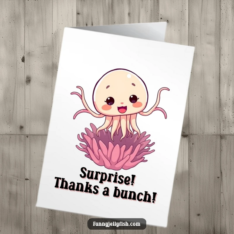 Funny Free Printable Thank You Card with a Kawaii jellyfish making a comical surprise jump from a sea anemone, a humorous thanks.